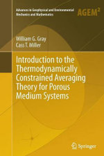 Introduction to the Thermodynamically Constrained Averaging Theory for Porous Medium Systems
