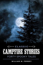 Classic Campfire Stories