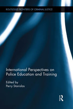 International Perspectives on Police Education and Training