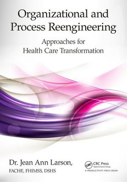 Organizational and Process Reengineering Organizational and Process Reengineering