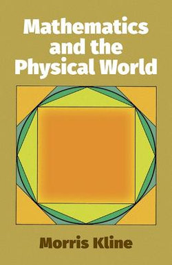 Mathematics and the Physical World