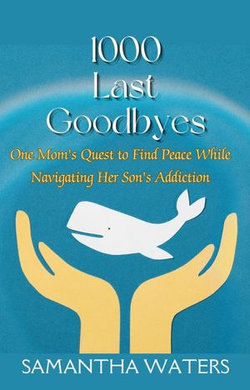 1000 Last Goodbyes