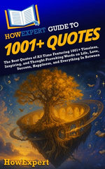 HowExpert Guide to 1001+ Quotes