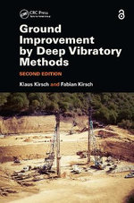 Ground Improvement by Deep Vibratory Methods