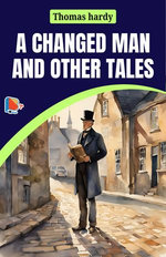 A Changed Man And Other Tales