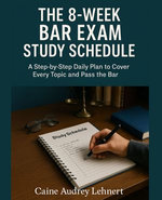 8-week bar exam study schedule