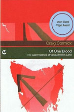 Of One Blood: the last histories of Van Dieman's Land