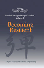 Resilience Engineering in Practice, Volume 2