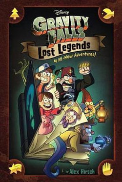 Gravity Falls:: Lost Legends