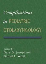 Complications in Pediatric Otolaryngology
