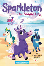 Sparkleton : The Magic Day