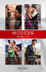 Modern Box Set 5-8 May 2021/Promoted to the Italian's Fiancee/Her Deal with the Greek Devil/Stranded for One Scandalous Week/How to Win the Wil