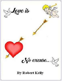 Love Is No Excuse