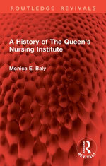 A History of The Queen's Nursing Institute A History of The Queen's Nursing Institute