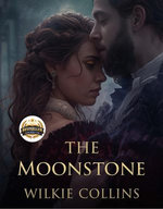 The Moonstone: A Romance