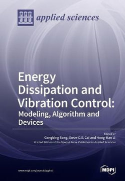 Energy Dissipation and Vibration Control