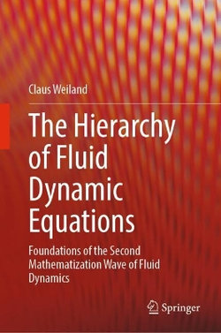 The Hierarchy of Fluid Dynamic Equations
