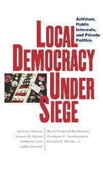 Local Democracy Under Siege Local Democracy Under Siege