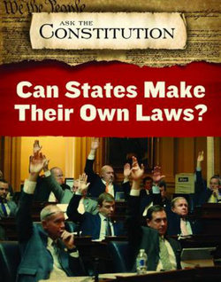 Can States Make Their Own Laws?