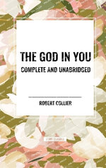 God in You: Complete and Unabridged
