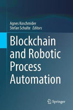 Blockchain and Robotic Process Automation