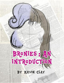 Bronies: An Introduction