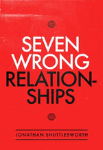 Seven Wrong Relationships