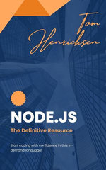 Node.js: The Definitive Resource