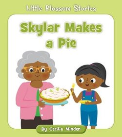 Skylar Makes a Pie Skylar Makes a Pie