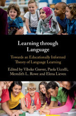 Learning Through Language at Home and at School