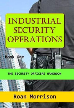 Industrial Security Operations Book One