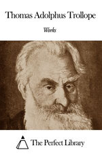 Works of Thomas Adolphus Trollope