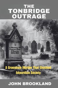The Tonbridge Outrage