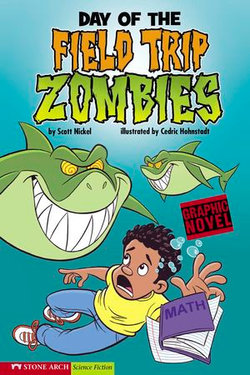 Day of the Field Trip Zombies