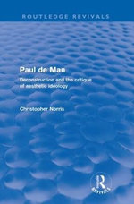 Paul de Man (Routledge Revivals)