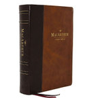 MacArthur Study Bible 2nd Edition: Unleashing God's Truth One Verse at a Time (LSB, Brown Leathersoft, Comfort Print)