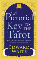 The Pictorial Key to the Tarot