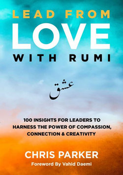 Lead from Love with Rumi