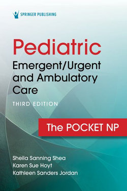 Pediatric: Emergent/Urgent and Ambulatory Care