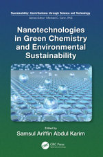 Nanotechnologies Towards Green Chemistry for Environmental Sustainability