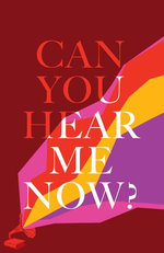 Can You Hear Me Now?