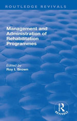 Management and Administration of Rehabilitation Programmes
