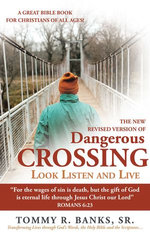 Dangerous Crossing - Look Listen and Live