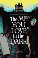 Me You Love in the Dark Volume 1 Me You Love in the Dark Volume 1