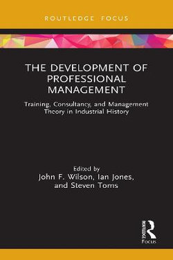 The Development of Professional Management