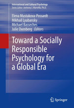 Toward a Socially Responsible Psychology for a Global Era
