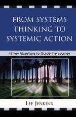 From Systems Thinking to Systemic Action