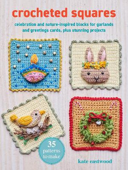 Crocheted Squares: 35 patterns to make