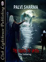 The Legend of Amara Book II: The Tethering