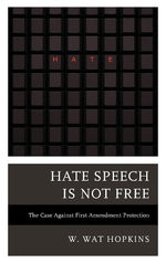 Hate Speech Is Not Free